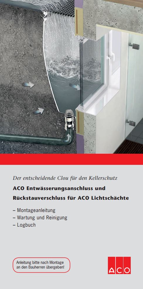Einbauanleitung ACO Entwässerungsanschluss und Rückstauverschluss für ACO Lichtschächte