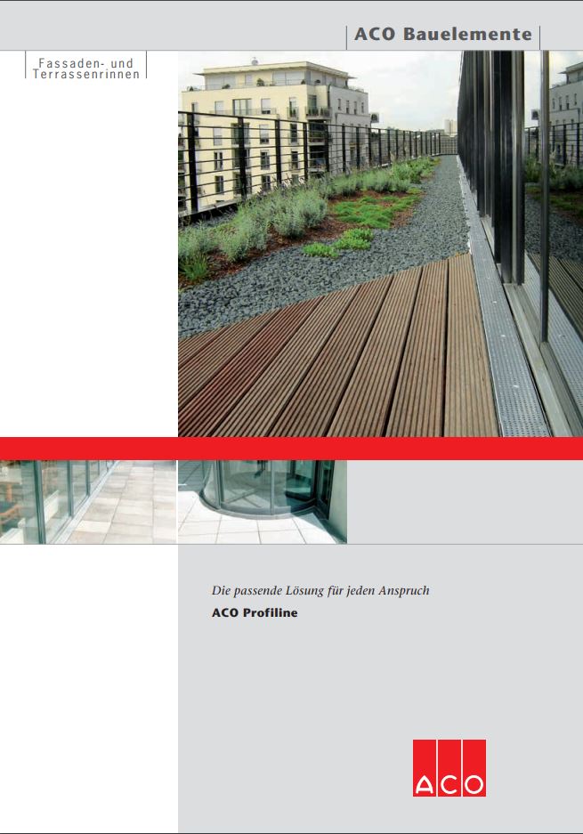 ACO Prospekt Profiline Fassaden- und Terrassenrinnen